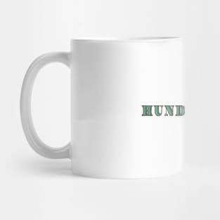 Hundredaire Mug